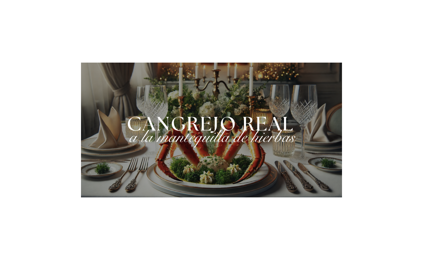 Cangrejo Real a la Mantequilla de Hierbas: Un manjar exclusivo para tu mesa