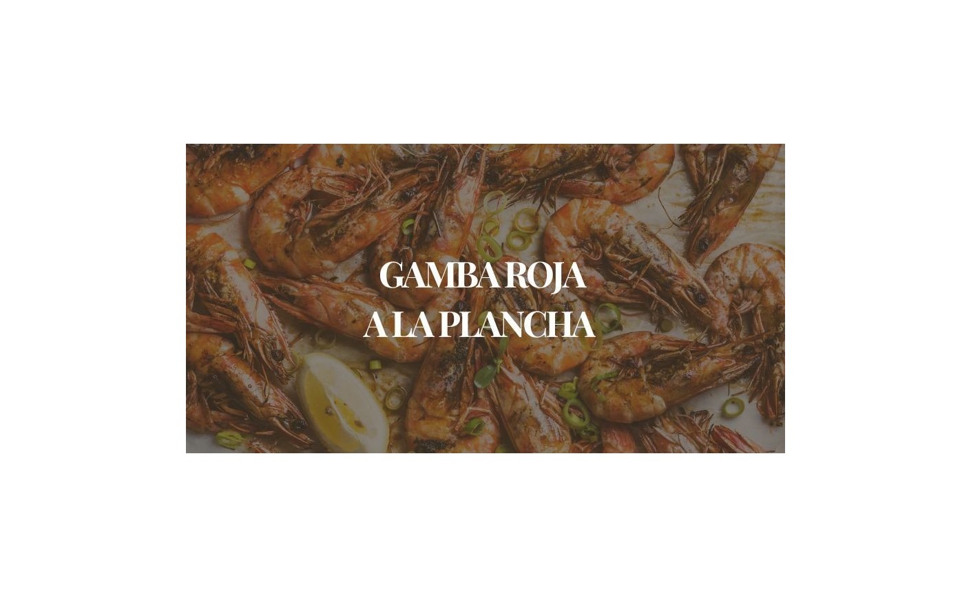 Gamba Roja a la Plancha con Sal Marina | Receta Gourmet