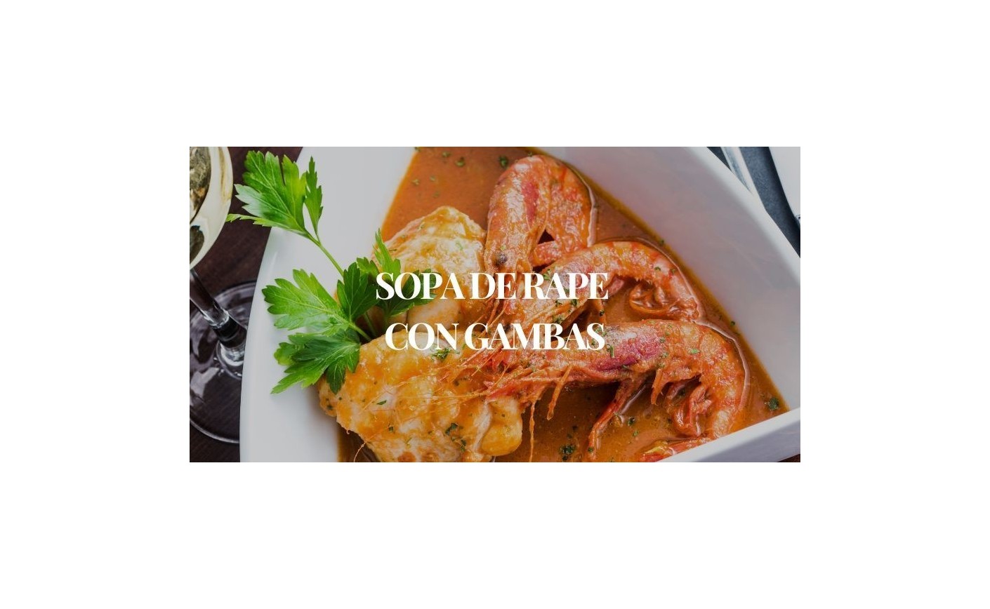 Sopa de rape con gambas frescas | Receta fácil y deliciosa