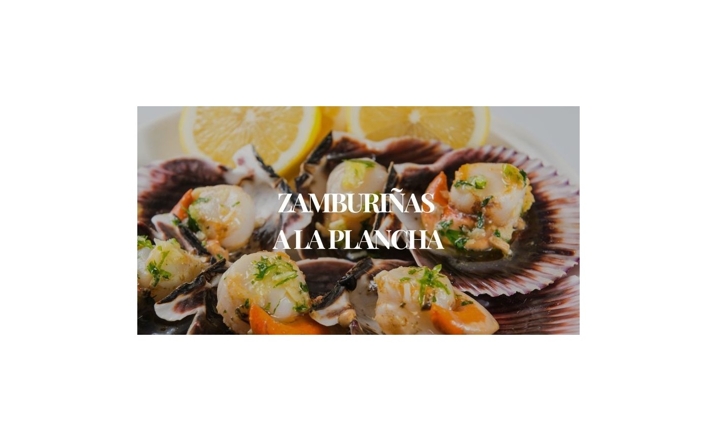 Zamburiñas a la Plancha: Receta Fácil y Deliciosa | Mariscos Anamar