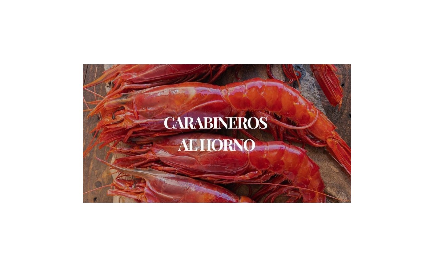 Carabineros al Horno: Receta Fácil y Deliciosa | Mariscos Anamar