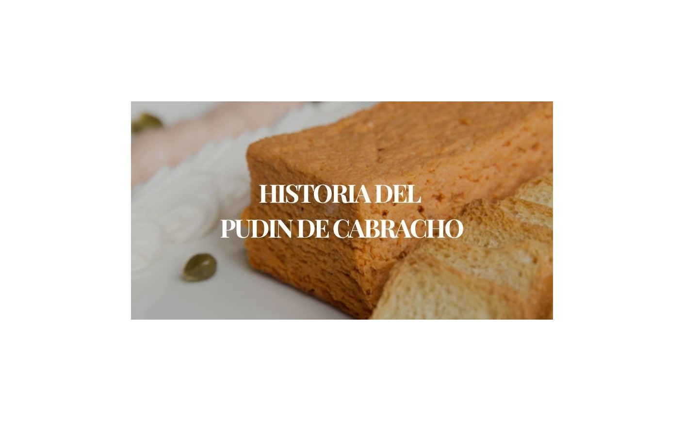 La historia del pudin de cabracho: Una deliciosa tradición del mar
