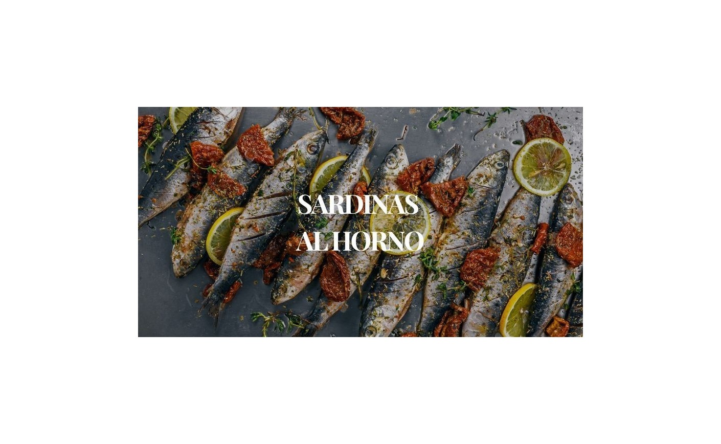Sardinas al Horno con Tomates Deshidratados - Receta Fácil y Deliciosa